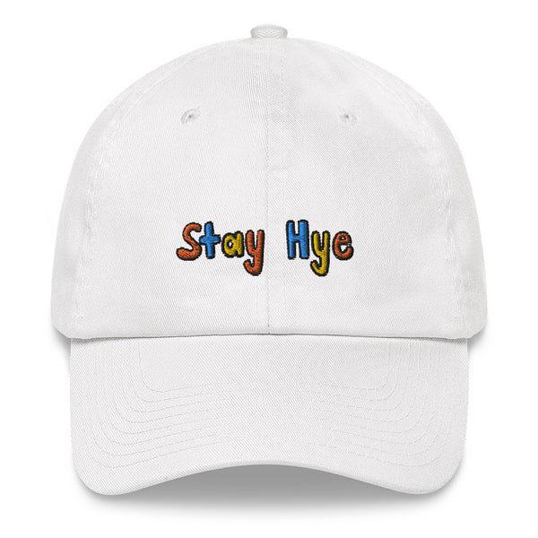 "Stay Hye" Dad Hat